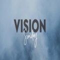 Vision Sunday!