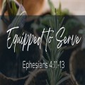 Equipped To Serve