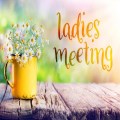 Ladies Meeting